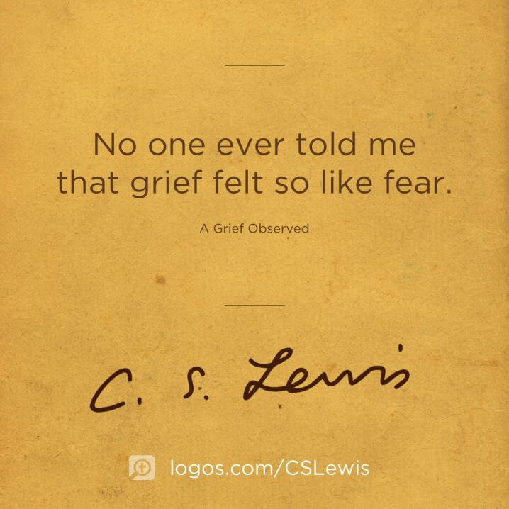 the world of grief and loss in a grief observed by cs lewis 2018-6-6 i also have become much acquainted with grief now through the death of my great one seems at moments to be living in a new world - letters of c s lewis. the world of grief and loss in a grief observed by cs lewis 2018-6-6 i also have become much acquainted with grief now through the death of my great one seems at moments to be living in a new world - letters of c s lewis.