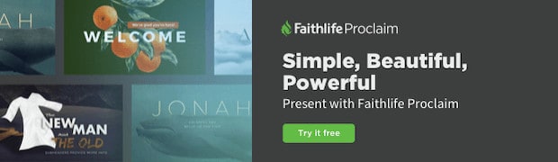 Simple, Beautiful, Powerful. Present with Faithlife Proclaim. Try it free.
